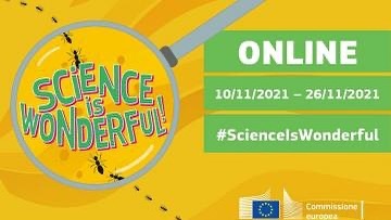 10 - 26 novembre 2021: Science is Wonderful!